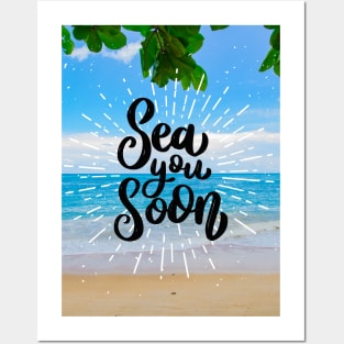 Sea you soon [Positive tropical motivation] Posters and Art